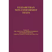 The Writings of Robert Harrison and Robert Browne