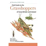 Field Guide to the Grasshoppers of Great Britain and Ireland