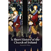 A Short History of the Church of Ireland