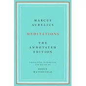 Meditations: The Annotated Edition