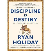 Discipline Is Destiny: The Power of Self-Control