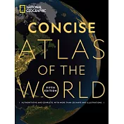 National Geographic Concise Atlas of the World, 5th Edition: Authoritative and Complete, with More Than 250 Maps and Illustrations