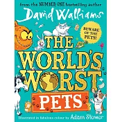 The World’s Worst Pets