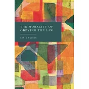 The Morality of Obeying the Law