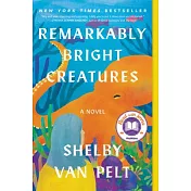 Remarkably Bright Creatures