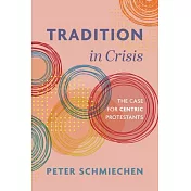 Tradition in Crisis
