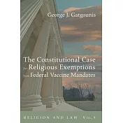 The Constitutional Case for Religious Exemptions from Federal Vaccine Mandates