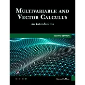 Multivariable and Vector Calculus: An Introduction