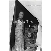 From Dust They Came: Government Camps and the Religion of Reform in New Deal California