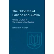 Heritage: Volume Two, Part III: The Anisoptera-Four Families