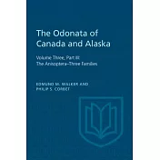 Heritage: Volume Three, Part III: The Anisoptera-Three Families