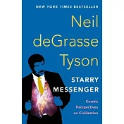 Starry Messenger: Cosmic Perspectives on Civilization