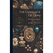 The Language Of Gems: With Their Poetic Sentiments