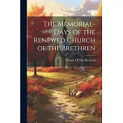 The Memorial-Days of the Renewed Church of the Brethren