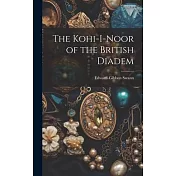 The Kohi-I-Noor of the British Diadem