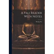 A Pali Reader With Notes