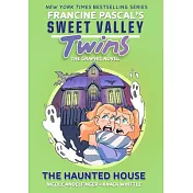 Sweet Valley Twins #4: The Haunted House: (A Graphic Novel)