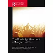 The Routledge Handbook of Megachurch Studies