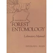 Principles of Forest Entomology: Laboratory Manual