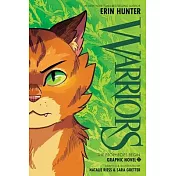 《貓戰士》首部曲全彩漫畫#1（荒野新生＋烈火寒冰）Warriors Graphic Novel: The Prophecies Begin #1