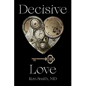 Decisive Love