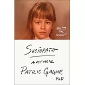 Sociopath: A Memoir