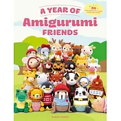 A Year of Amigurumi Friends: 24 Crochet Patterns for Cute Crochet Animals