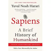 Sapiens [Tenth Anniversary Ed]: A Brief History of Humankind