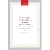 Revision of the Tenebrionidae of America, North of Mexico: Transactions, American Philosophical Society (Vol. 14, Part 2)