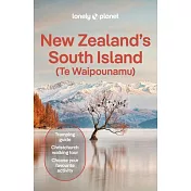 Lonely Planet New Zealand’s South Island