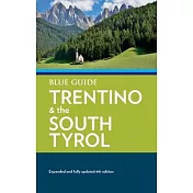 Blue Guide Trentino & the South Tyrol