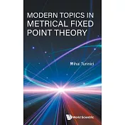 Modern Topics in Metrical Fixed Point Theory