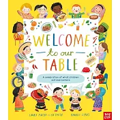 世界各國美食巡禮：認識180道異國美食料理（英國BBC美食雜誌推薦）Welcome to Our Table: A Celebration of What Children Eat Everywhere