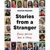 Stories from a Stranger: Every Person Has a Story