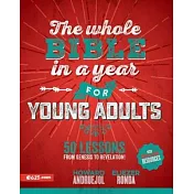 The Whole Bible in a Year for Young Adults (Toda La Biblia En Un Año Para Universitarios)