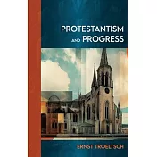 Protestantism and Progress