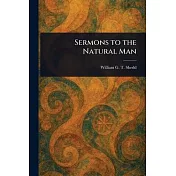 Sermons to the Natural Man