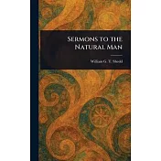 Sermons to the Natural Man