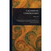 Calvinistic Controversy