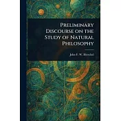 Preliminary Discourse on the Study of Natural Philosophy