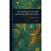 On Molecular and Microscopic Science