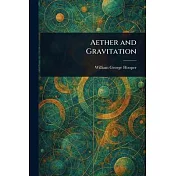Aether and Gravitation