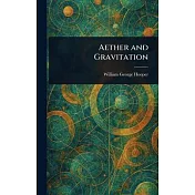 Aether and Gravitation