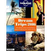 lonely planet MAGAZINE / DREAM TRIP Dream Trips 2016