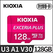 KIOXIA EXCERIA PLUS Micro SDXC UHS-I (U3/V30/A1) 128GB 記憶卡 (附轉卡)