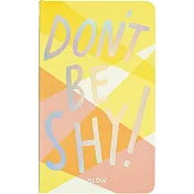【日本Greeting Life】SLOW JOURNAL日記本/筆記本 ‧ Don’t Be Shy