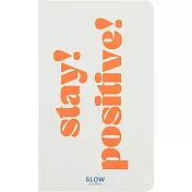 【日本Greeting Life】SLOW JOURNAL日記本/筆記本 ‧ Positive