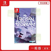 NS 任天堂 Switch As I Began To Dream 夢境啟航 外文封面 中文版