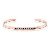 mantraband 美國悄悄話手環 que sera sera ㄧ切順其自然 玫瑰金