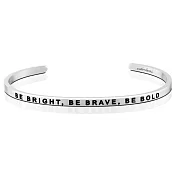MANTRABAND 美國悄悄話手環 Be Bright Be Brave Be Bold 聰明勇敢膽大 銀色